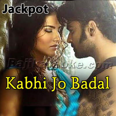 Kabhi Jo Badal Barse - Karaoke Mp3